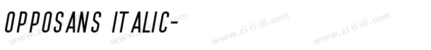 OPPOSANS Italic字体转换 OPPOSANS Italic字体转换